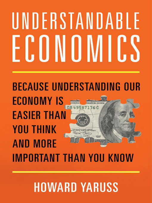 Title details for Understandable Economics by Howard Yaruss - Wait list